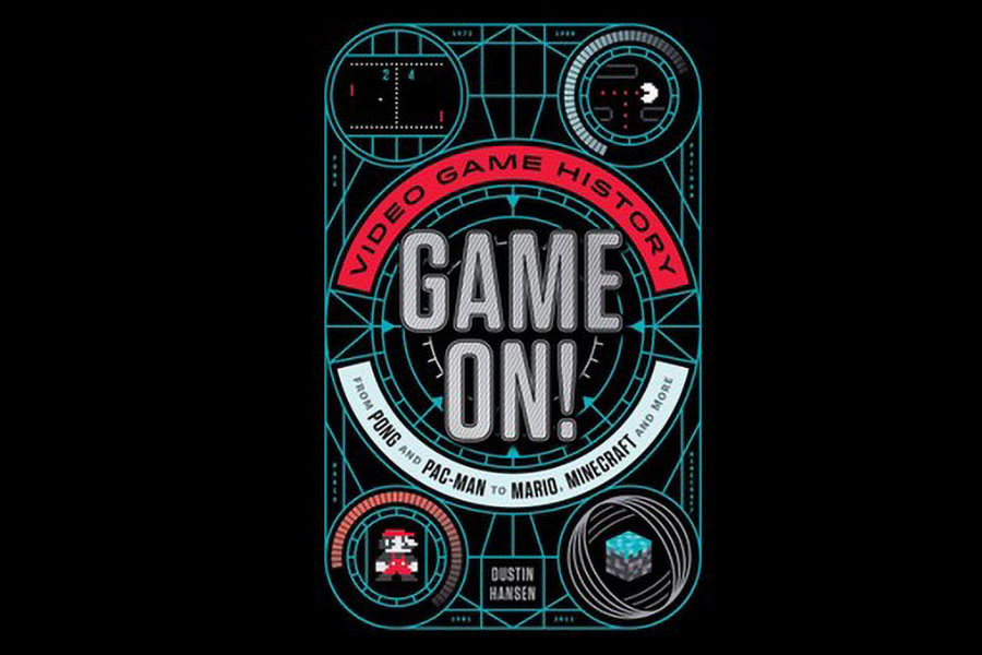 The Official Book Cover of "Game On!" by Dustin Hansen, a book about video game world.